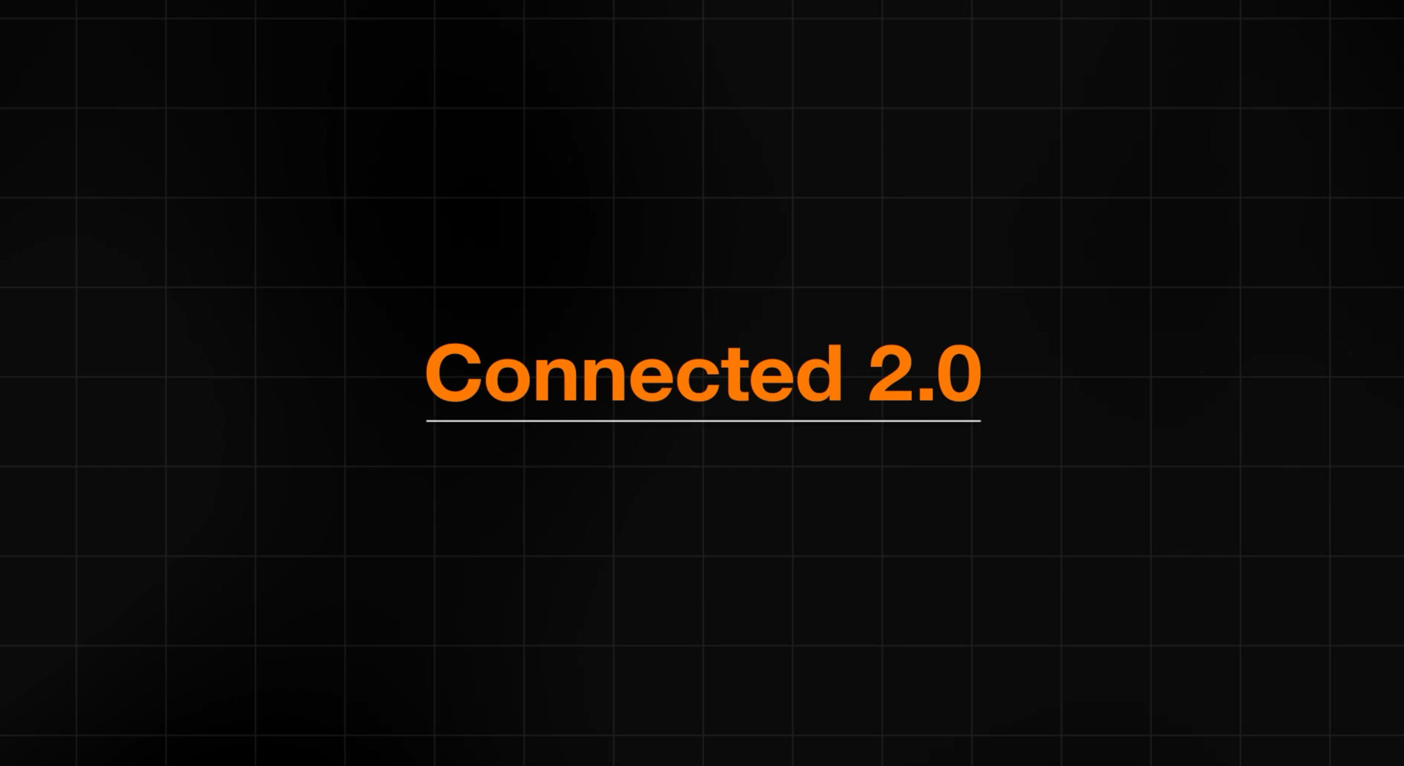 Connected 2.0